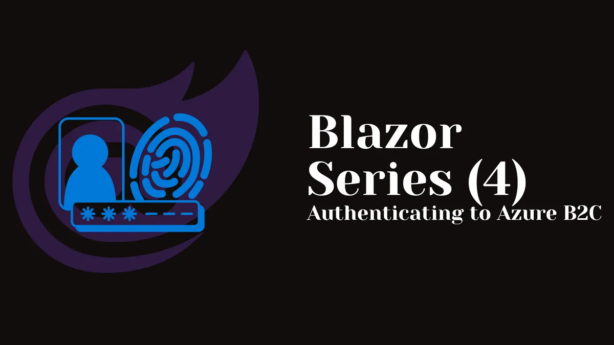 Authenticating Blazor application with Azure B2C